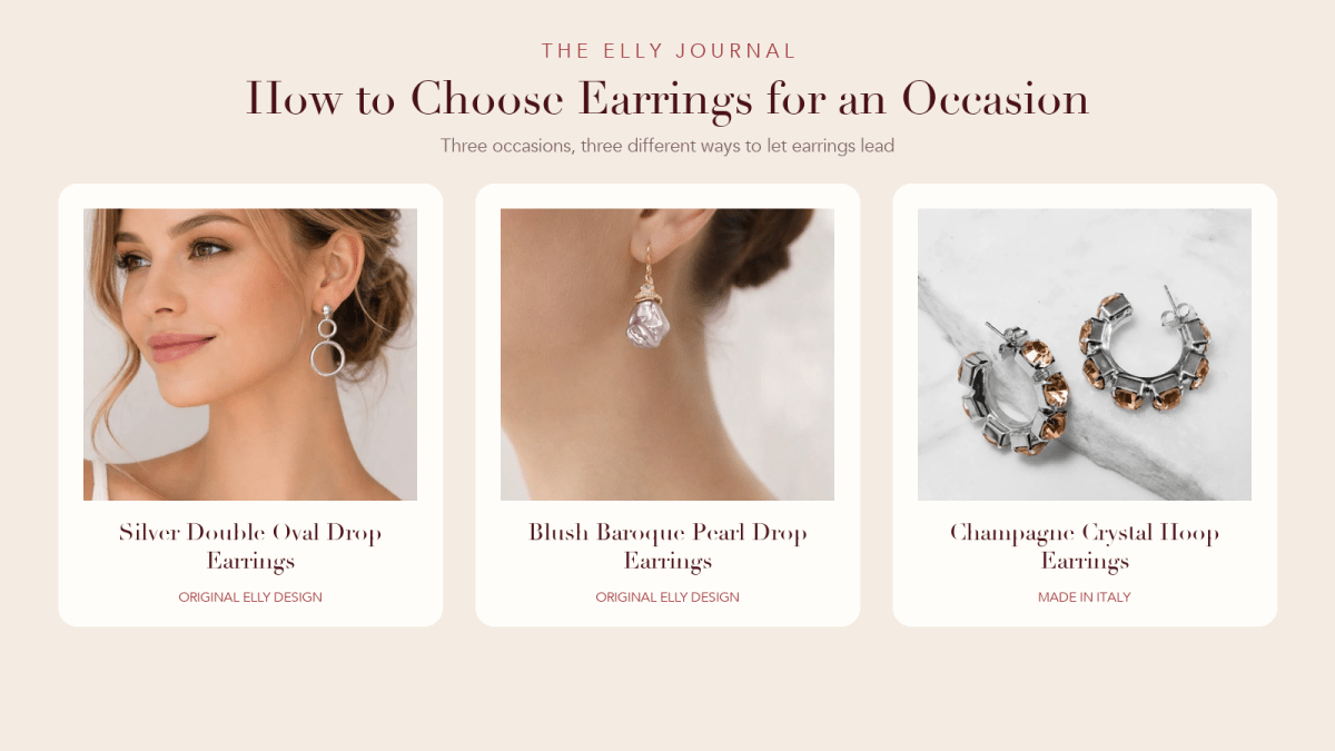 How to Choose Earrings for an Occasion - ELLY