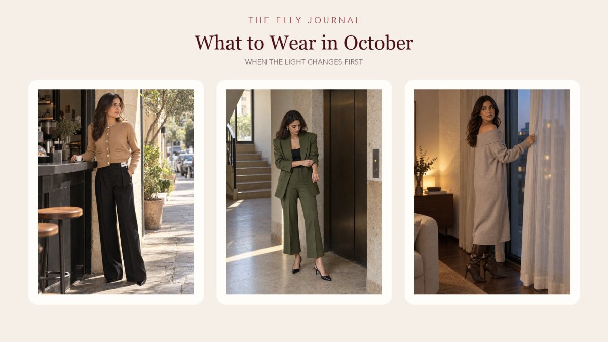 What to Wear in October When the Light Changes First - ELLY